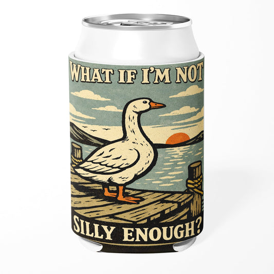 What If I'm Not Silly Enough Can Cooler